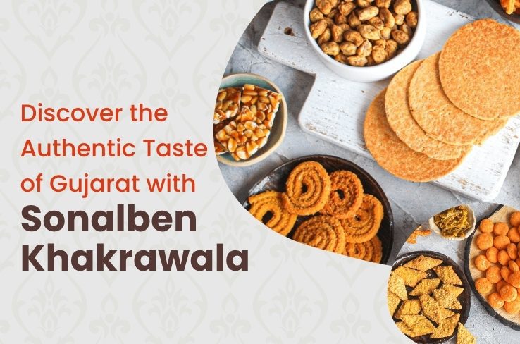 Discover the Authentic Taste of Gujarat with Sonalben Khakrawala