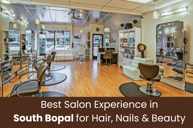 Find the Best Salon Experience in South Bopal for Hair, Nails & Beauty
